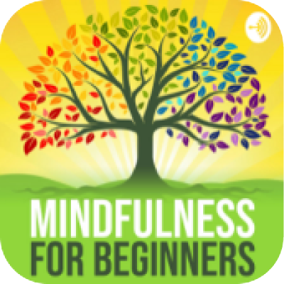 Banner for Mindfulness for Beginners Podcast on Spotify