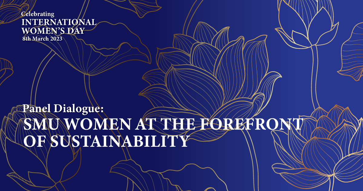 Join us for panel dialogue: SMU Women at the Forefront of Sustainability 