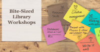It's still not too late to sign up for Bite-Sized Library Workshops