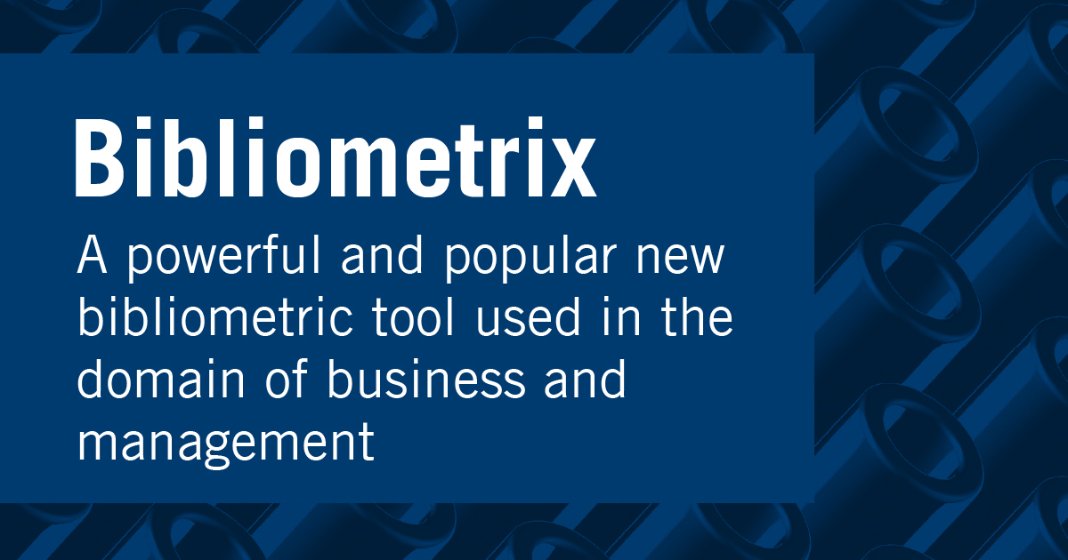 Bibliometrix –  A powerful and popular new bibliometric tool used in the domain of business and management 