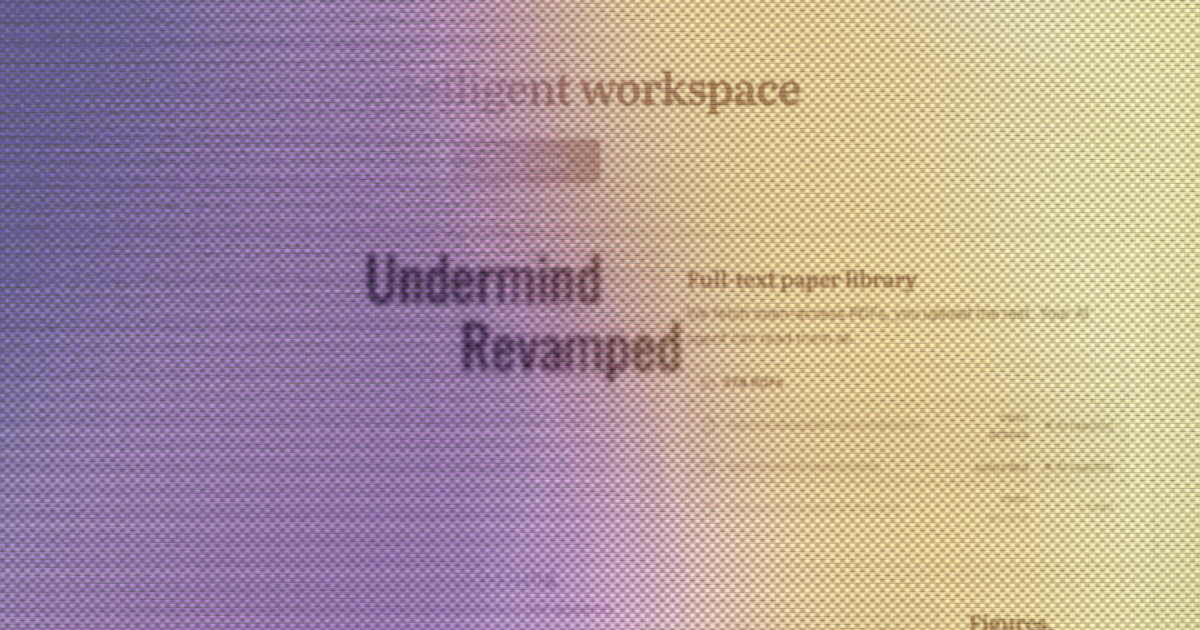 Undermind.ai platform has been revamped with the Undermind Projects Feature